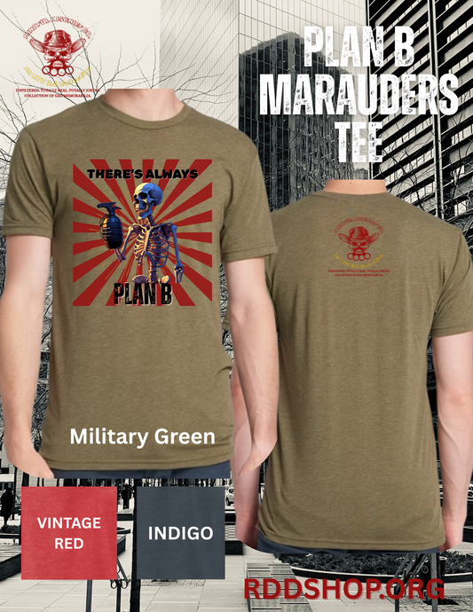 "PLAN B MARAUDERS" TEE